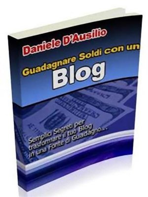 cover image of Guadagnare soldi con un Blog
